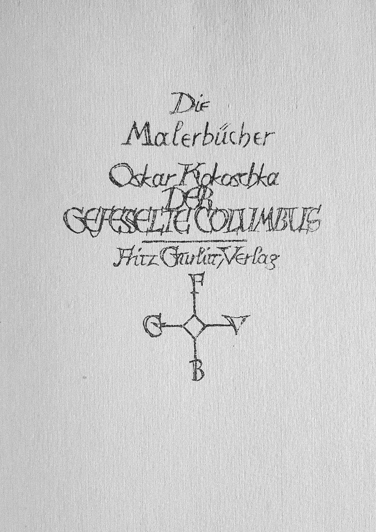 Der Gefesselte Columbus - Rare Book Illustrated by Oskar Kokoschka - 1921 For Sale 2