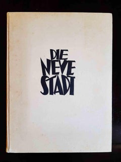Die Neue Stadt - Rare Book Illustrated by Otto Rudolph Schatz - 1926