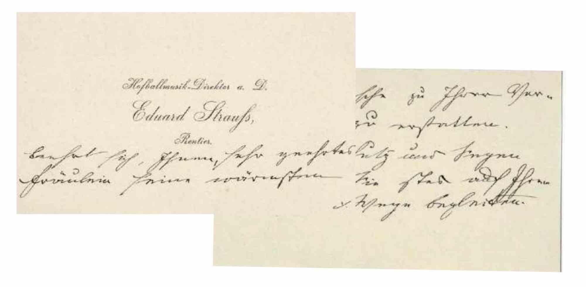 Lettera autografa su biglietto da visita del compositore austriaco Eduard Strauss (Vienna, 1835 - ib., 1916).

Lettera indirizzata a un gentiluomo su questioni personali.

1 p. ½.

