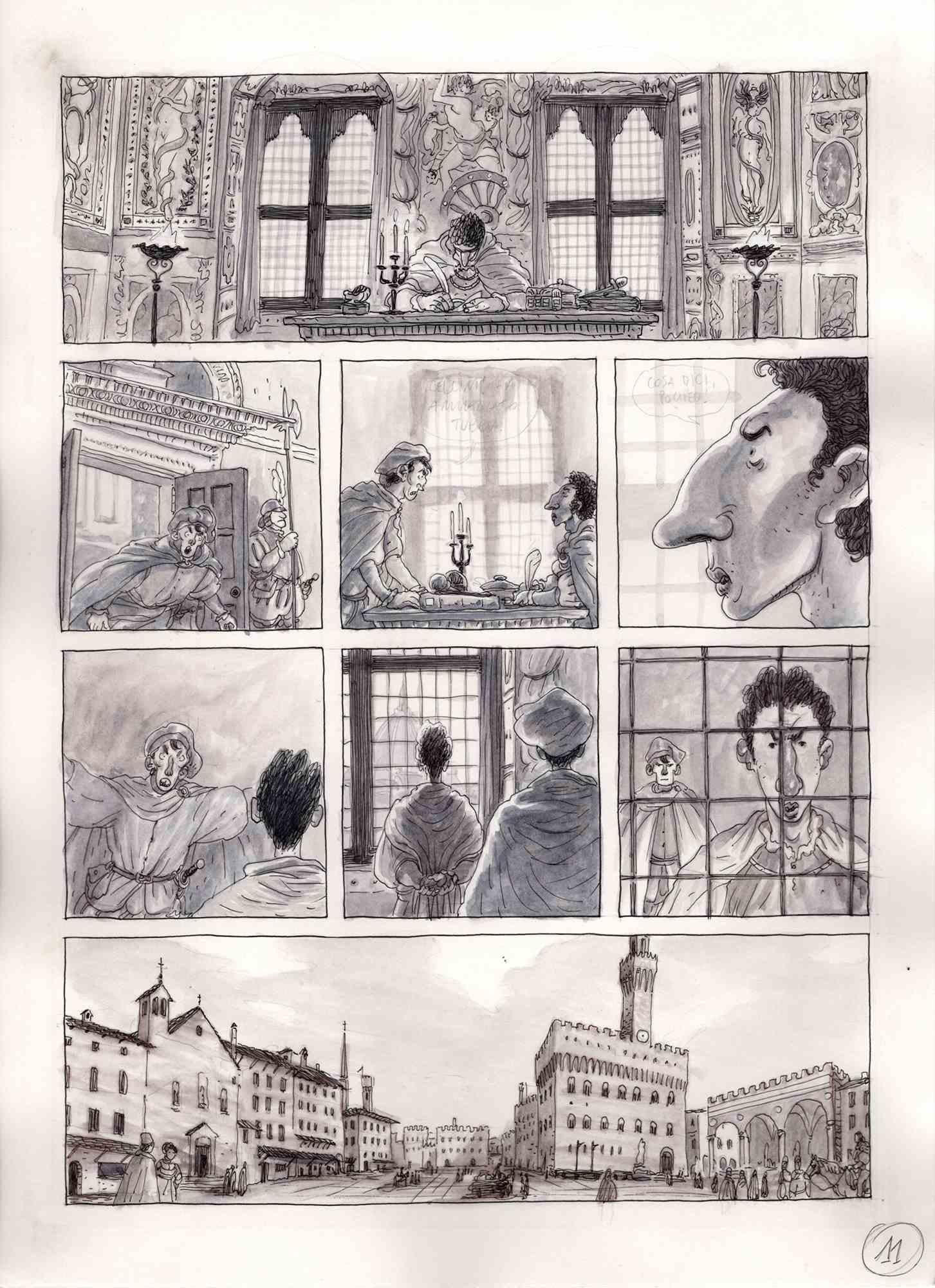 This work entitled "Complaint in Piazza della Signoria" is a table of the graphic novel published in 2016 by Kleiner Flug in Italy "Benvenuto Cellini". The work was done by Vincenzo Bizzarri in 2015 with ink and watercolor on 200gr paper (33x24cm).