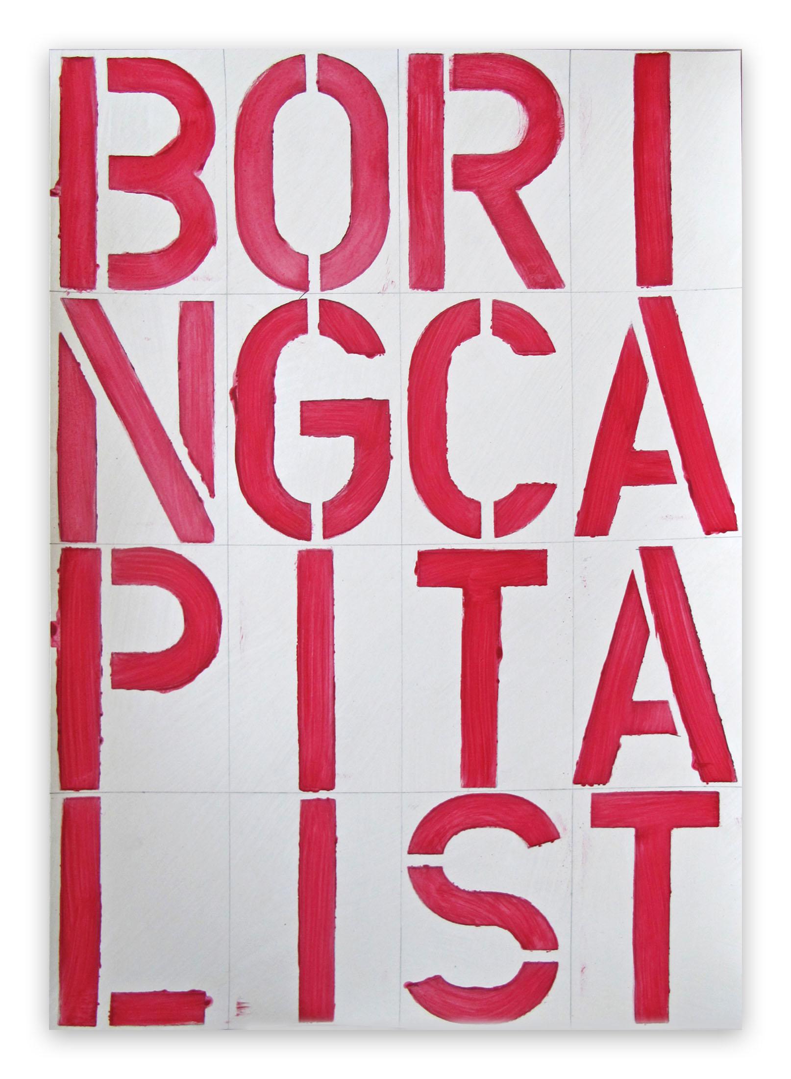 Daniel Göttin Abstract Painting - BP18, BORINGCAPITALIST, 2019 (Abstract painting)