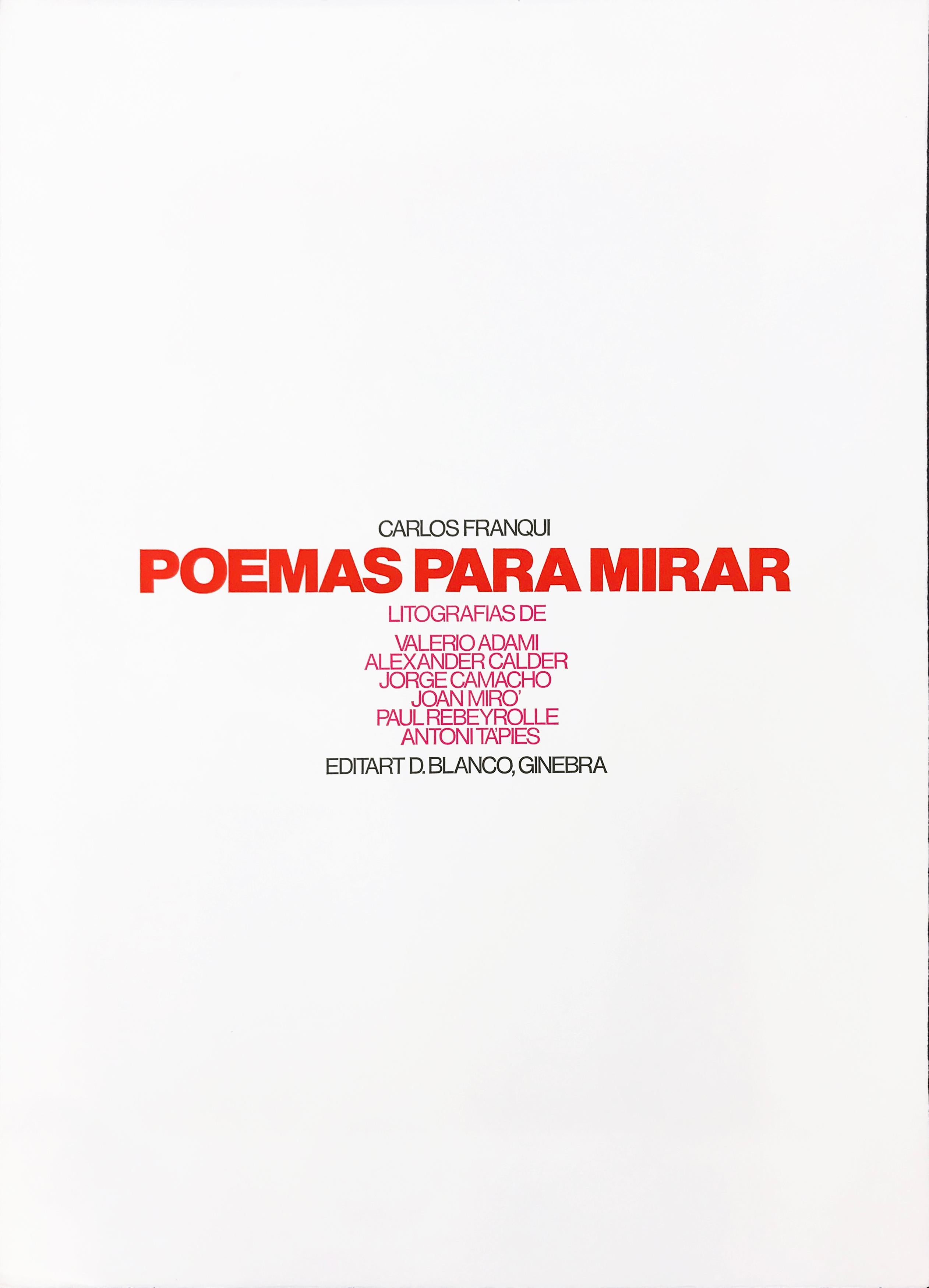 POEMAS para MIRAR PORTFOLIO (ADAMI CALDER CAMACHO MIRO REBEYROLLE TAPIES) (Zeitgenössisch), Print, von Carlos Franqui 
