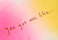 Untitled (You got me like...), Contemporary Painting On Paper, 2017