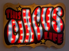 Insegna luminosa "This Circus Life" COMPLETAMENTE FUNZIONALE MARQUEE.