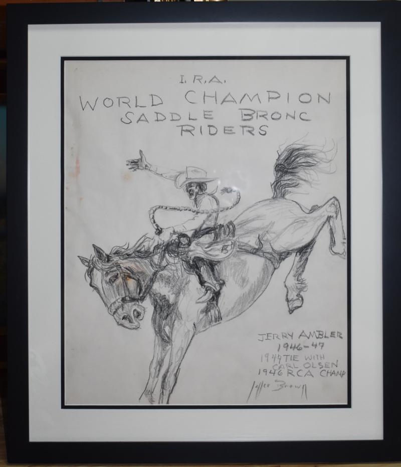 George " Pepper " Brown Landscape Art -  "I.R.A. WORLD CHAMPION SADDLE BRONC RIDERS" 