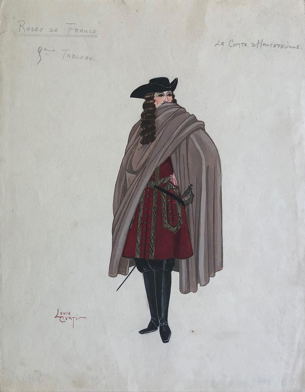 Louis Curti Opera Costume Design c 1933 "Le Comte D Hautefeuille"
A well executed watercolour and gouache on paper. Signed lower left as well as being titled in pencil with other inscriptions verso to the image.

Louis Curti (born in England, active
