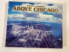 Above Chicago Book by Robert Cameron Hardcover Book