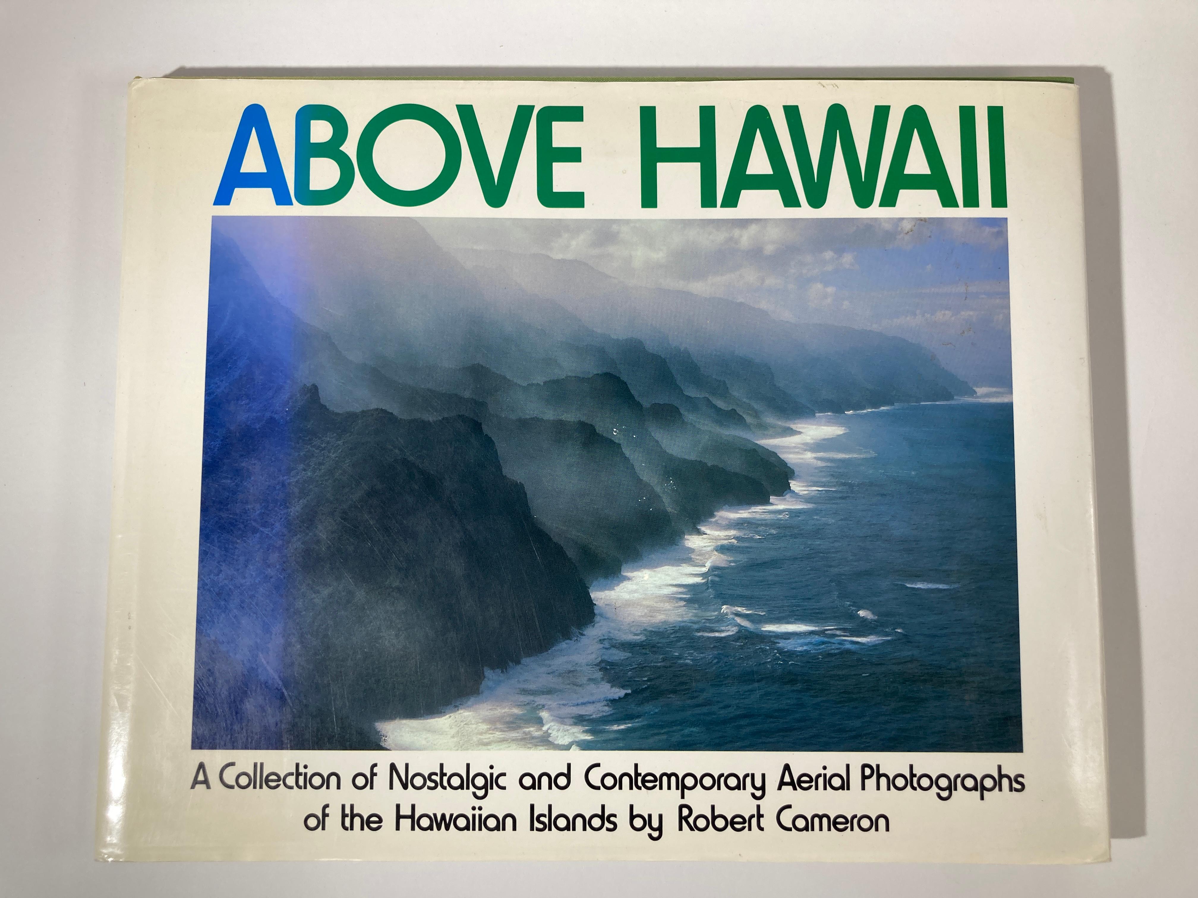 Above Hawaii: A Collection of Nostalgic and Contemporary Aerial Photographs of the Hawaiian Islands: by Robert Cameron.
Historic photographs and several high altitude NASA photographs are combined with recent pictures taken primarily from
