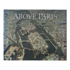 Vintage Above Paris A New Collection of Aerial Photographs of Paris Book