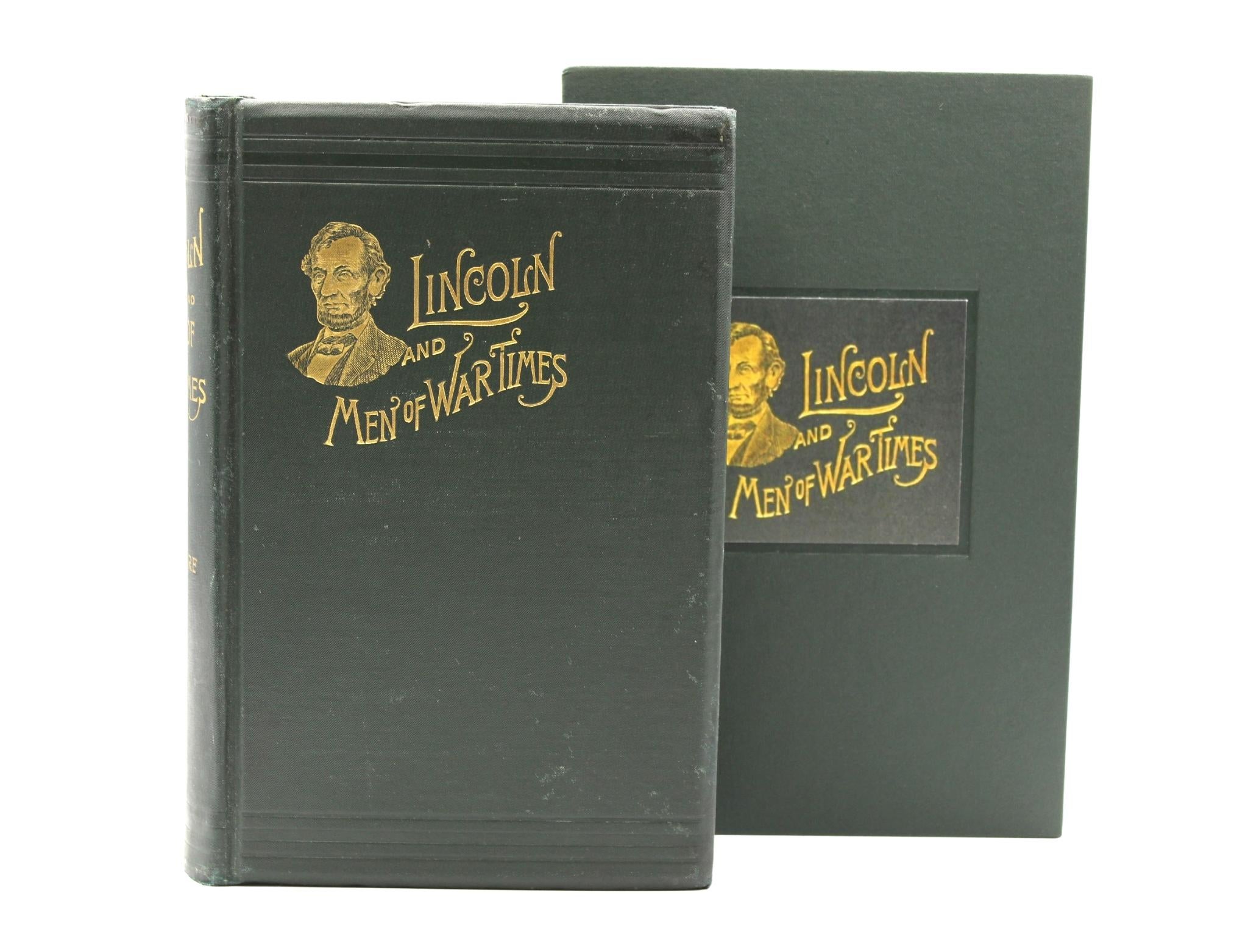 McClure, Alexander Kelly. Abraham Lincoln and Men of War-Times: Some Personal Recollection of War And Politics During the Lincoln Administration. Philadelphia: The Times Publishing Company, 1892. First Edition. Octavo. In the publisher's original
