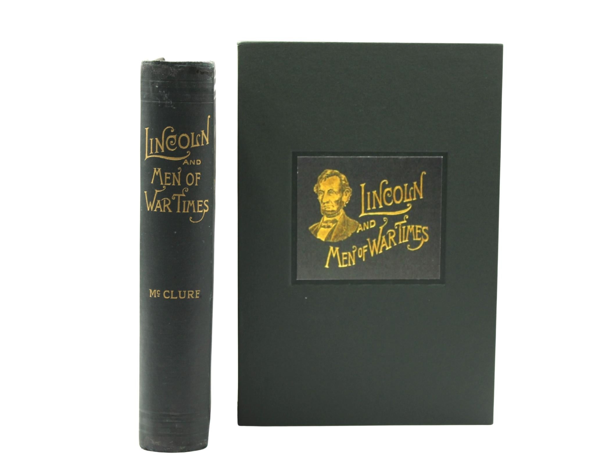 American Abraham Lincoln and Men of War-Times by A. K. McClure, First Edition, 1892 For Sale