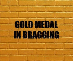 Gold Medal In Bragging, 2015, Adam Mars, Acrylic, Spray Paint, Faux Brick, Text