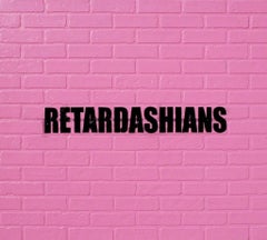 Retardashians, 2011, Adam Mars, Acrylic, Spray Paint, Faux Brick Panel, Text