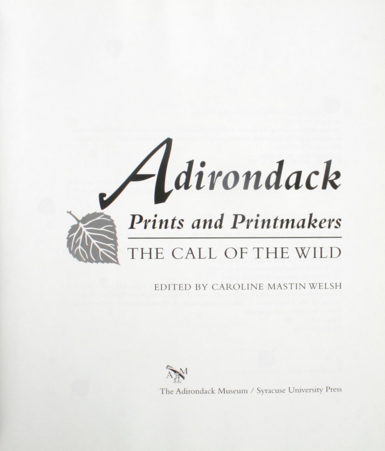 American Adirondack Prints and Printmakers, The Call of the Wild, 1st Edition