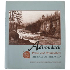 Vintage Adirondack Prints and Printmakers, The Call of the Wild, 1st Edition