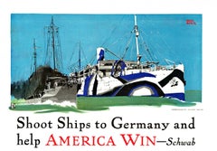 Manifesto d'epoca originale "Spara alle navi in Germania e aiuta l'America a vincere  1918