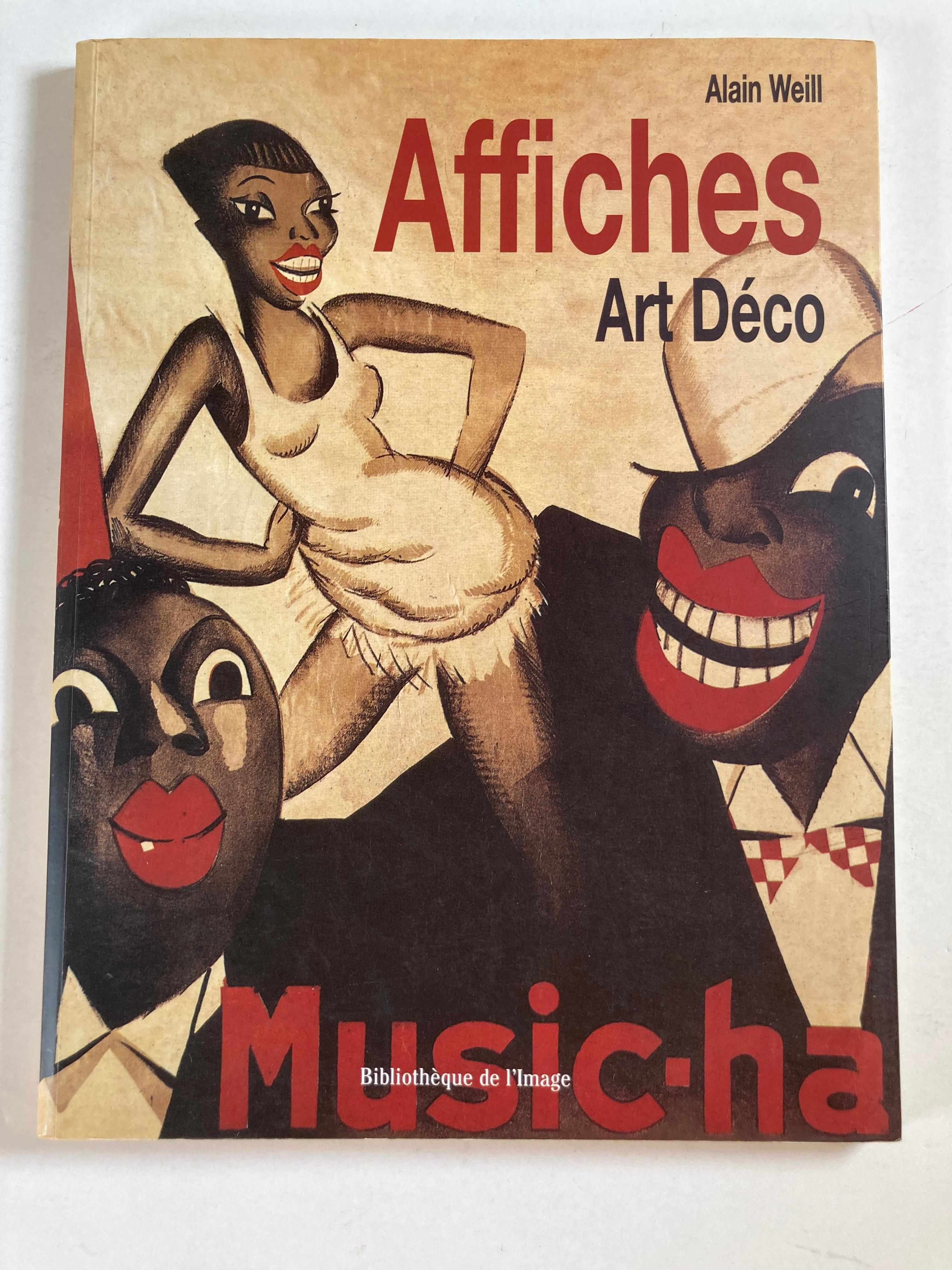Affiches Art Deco paperback – September 1, 2001
French Edition by Alain Weill (Author)
Publisher ? : ? Art Stock (September 1, 2001)
Language ? : ? French
Paperback ? : ? 96 pages
This is a beautiful large coffee table Art Decopaperback book.
   