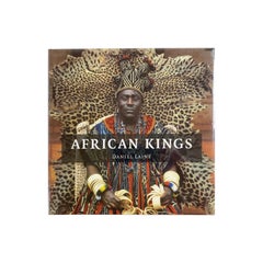 Livre « African Kings Portraits of a Disappearing Era » ( Portraits de rois africains d'une époque disparue) par Daniel Laine