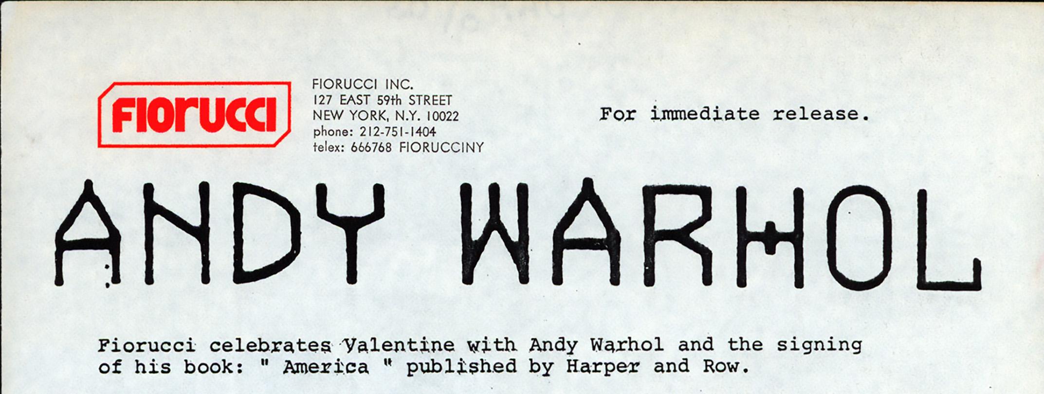 Andy Warhol "America" Communiqué de presse de Fiorucci 1986 :
Communiqué de presse original pour une séance de dédicaces d'Andy Warhol à l'occasion de la Saint-Valentin en 1986, dans la légendaire institution culturelle new-yorkaise : Fiorucci. Un