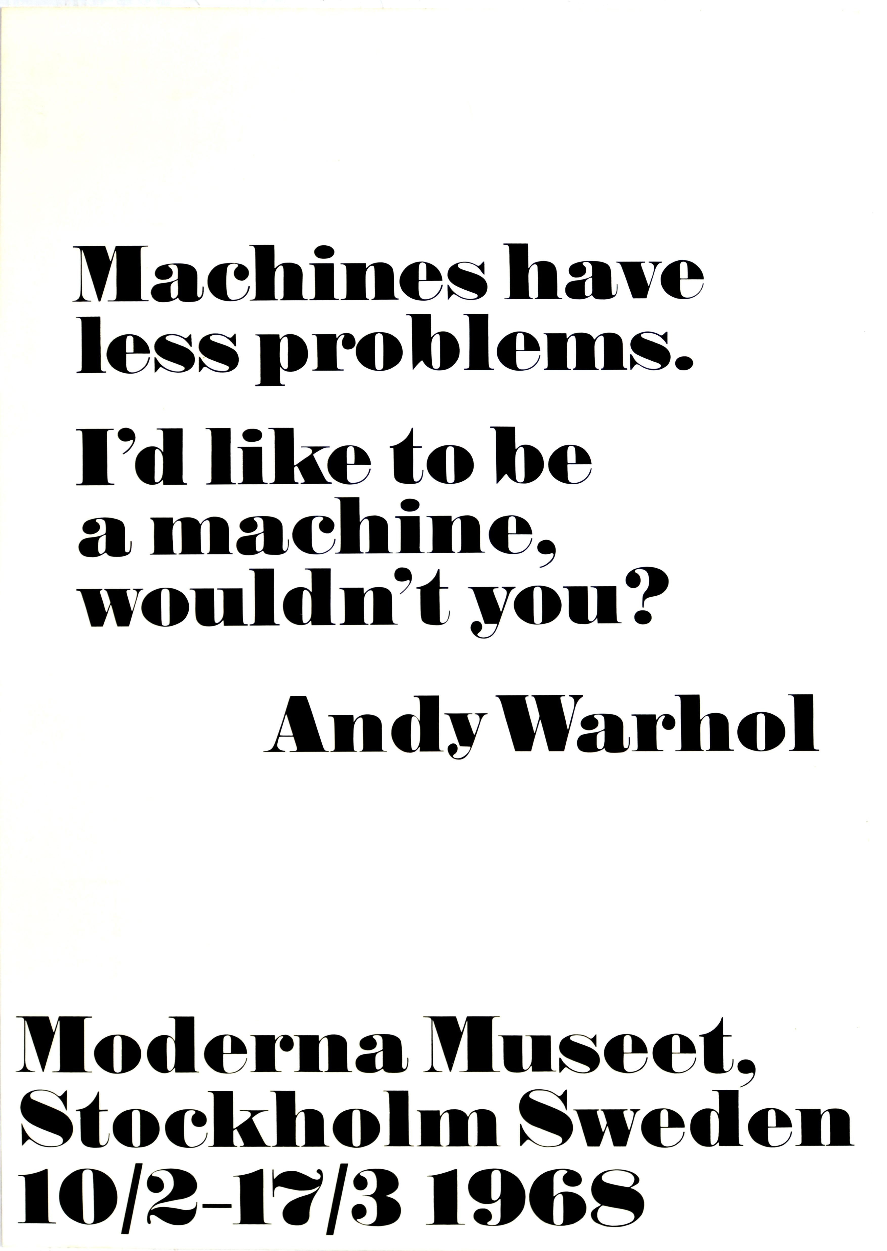 (after) Andy Warhol Print - Original Vintage Solo Art Exhibition Poster Andy Warhol I'd Like To Be A Machine