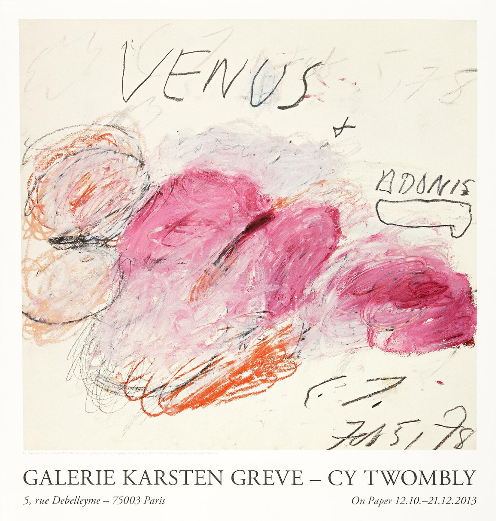 (after) Cy Twombly Abstract Print - Cy Twombly, Venus + Adonis - On Paper,  2013 Exhibition Poster
