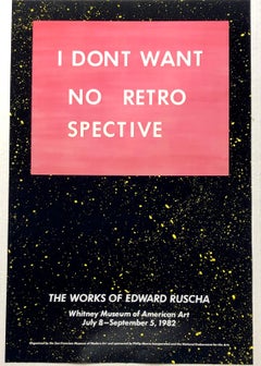 Ed Ruscha Whiney Museum poster 1982 (Ed Ruscha I Don't Want No Retro Spective)