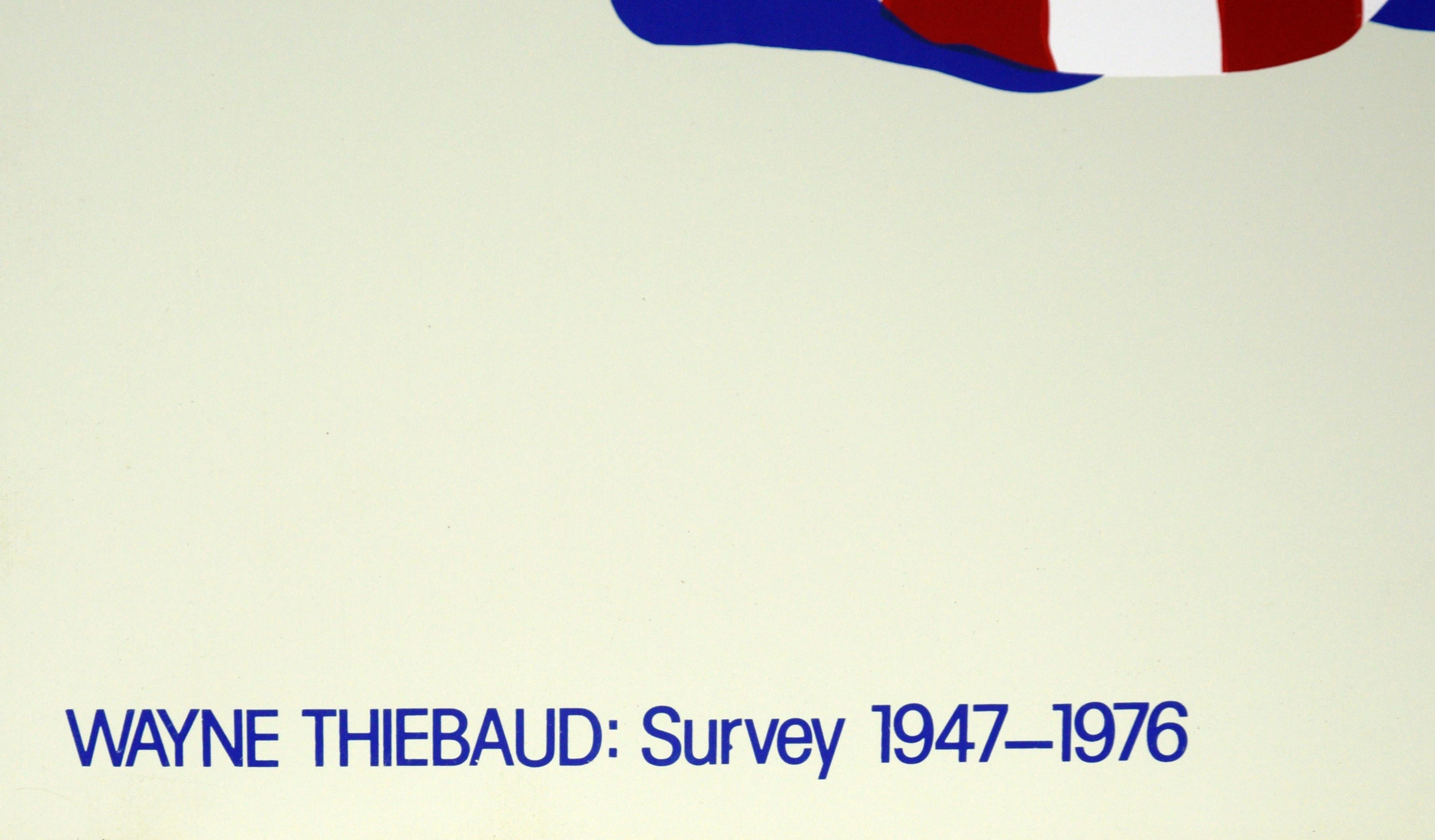 Affiche du Musée d'Oakland « Wayne Thiebaud : Survey 1947-1976 » en vente 3