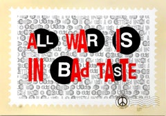 "ALL WAR IS IN BAD TASTE"
