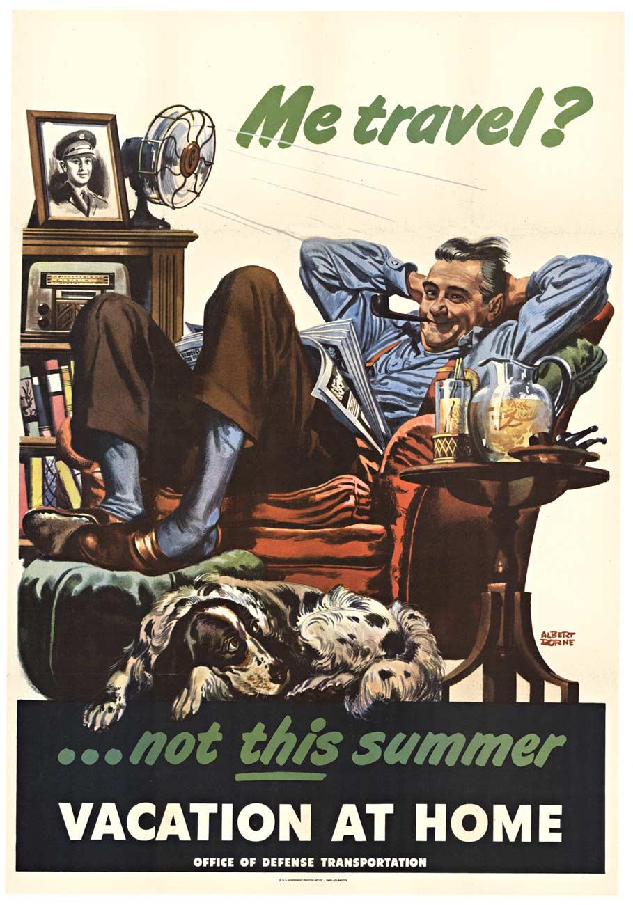 Original « Me Travel?  pas cet été  Affiche vintage Vacation At Home  1945