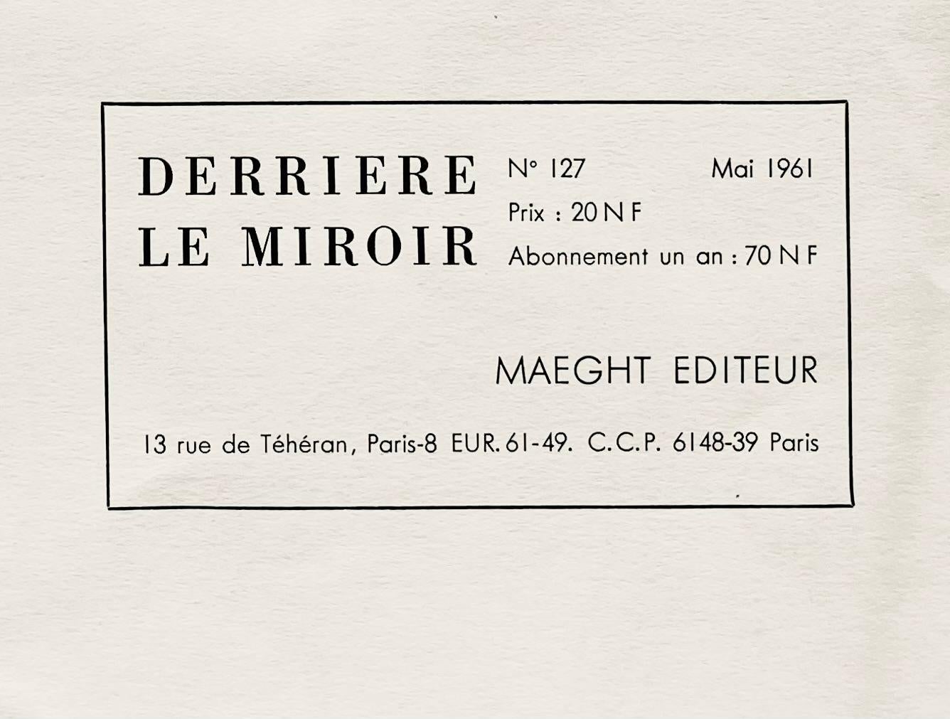 Lithographie auf Velinpapier. Papierformat: 15 x 11 Zoll. Beschriftung: Unsigniert und nicht nummeriert, wie ausgegeben. Anmerkungen: Aus dem Folio Derrière le miroir, N° 127, 1961. Herausgegeben von Aimé Maeght, Éditeur, Paris; gedruckt von