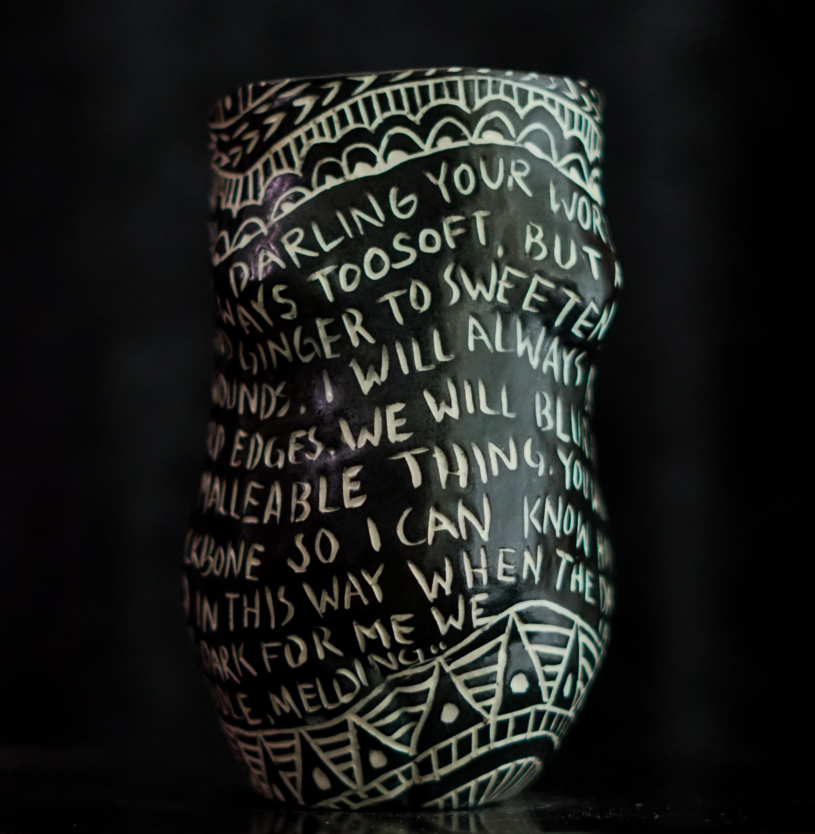 “Darling Your Words...” Porcelain cup with sgraffito detailing