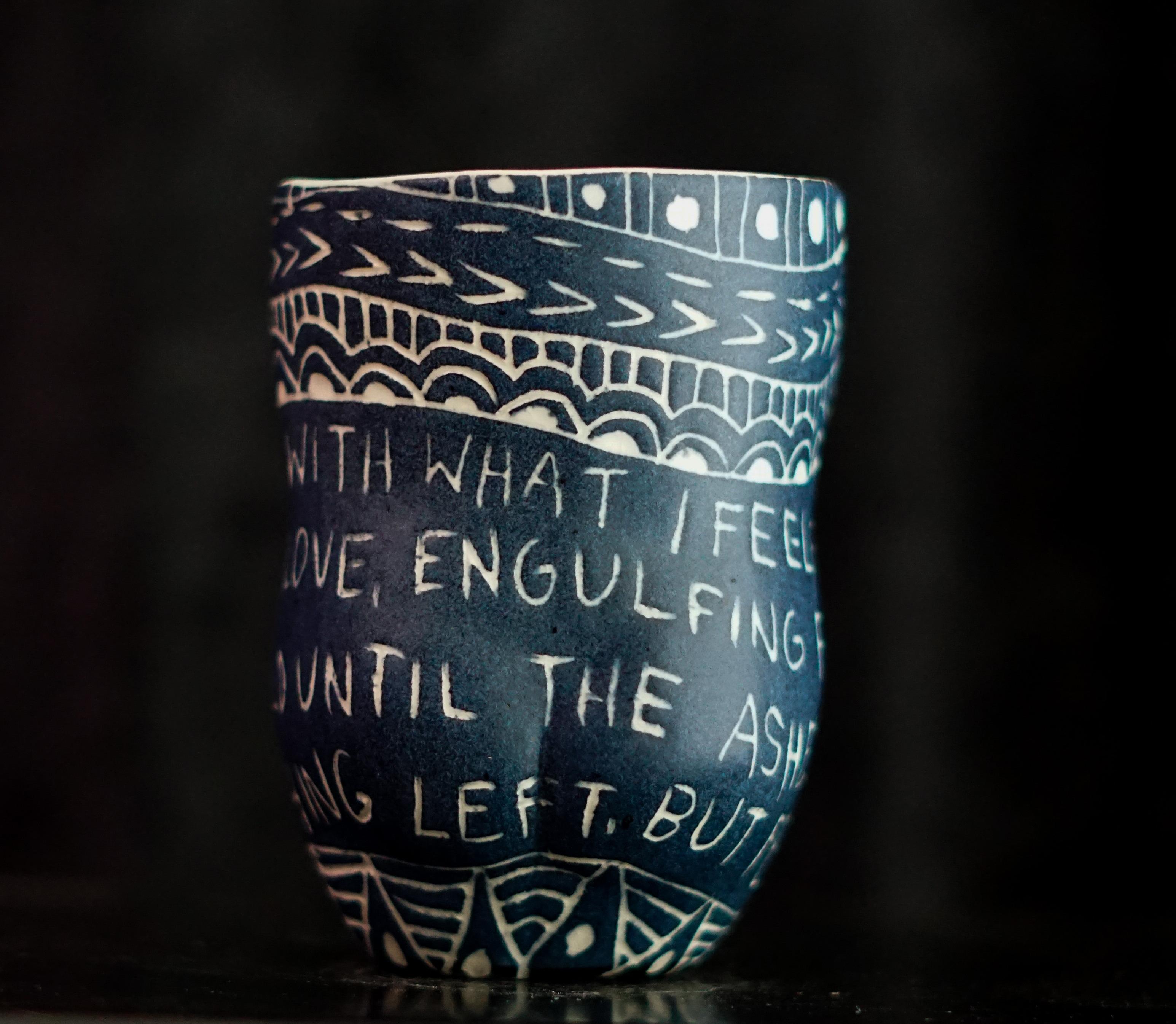 “I Could Start Fires...” Porcelain cup with sgraffito detailing For Sale 1