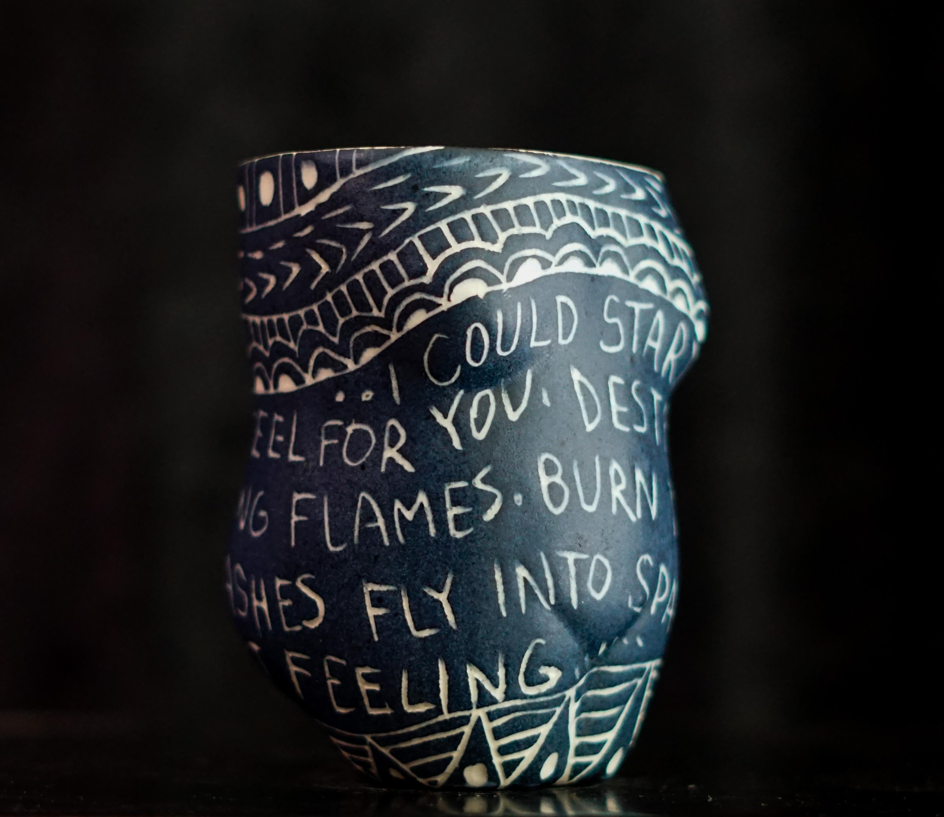 “I Could Start Fires...” Porcelain cup with sgraffito detailing For Sale 3
