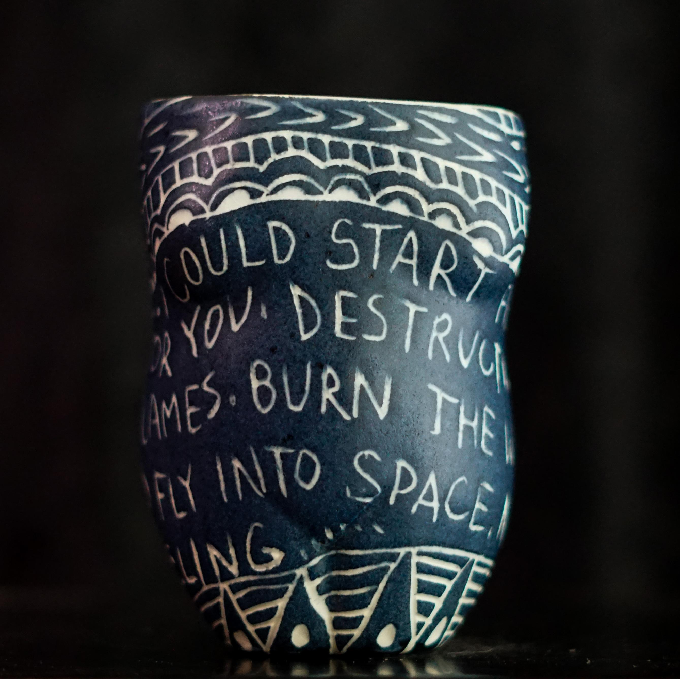 Alex Hodge Abstract Sculpture - “I Could Start Fires...” Porcelain cup with sgraffito detailing
