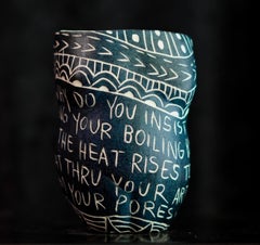 “Why Do You Insist on Shattering...” Porcelain cup with sgraffito detailing
