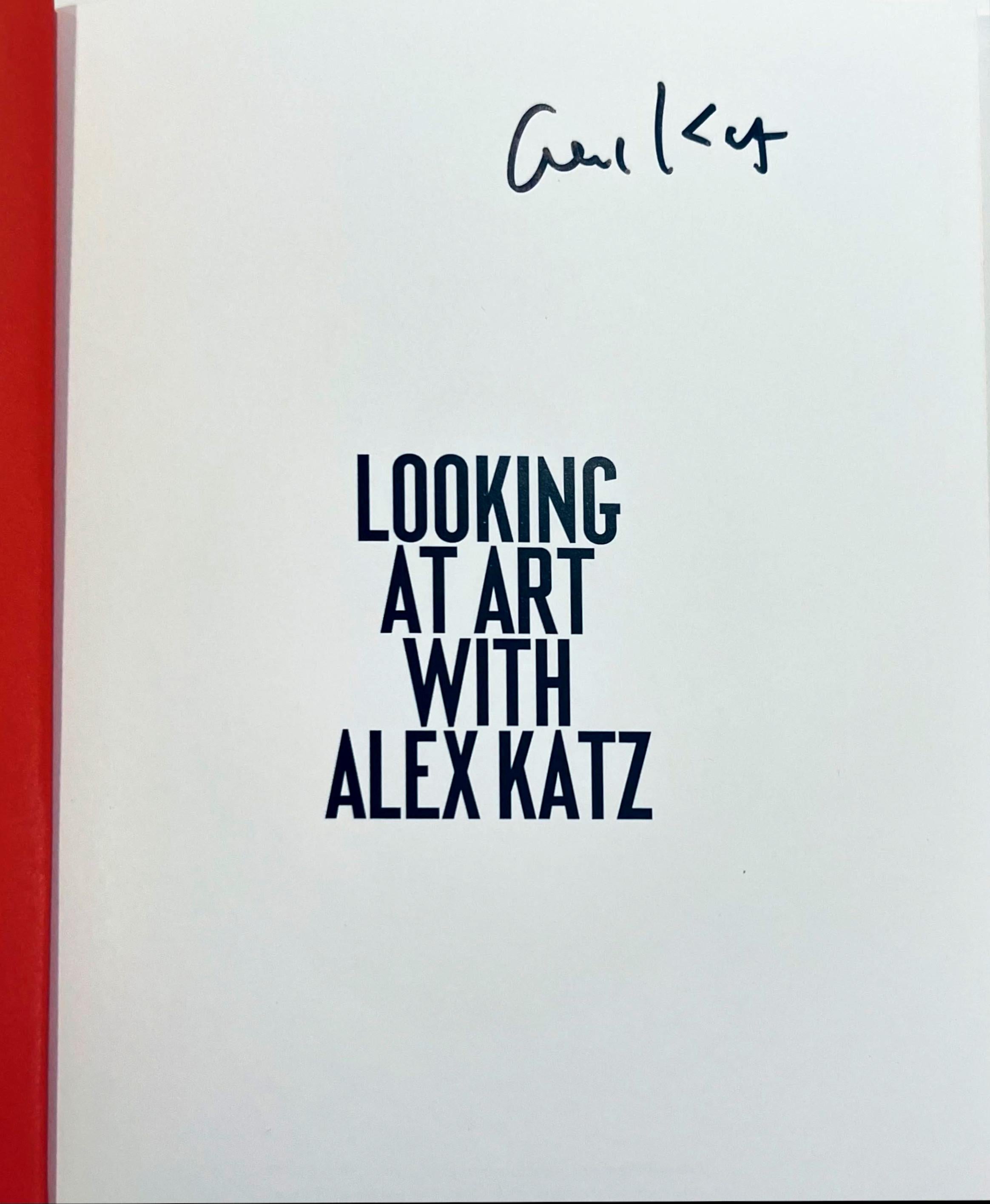 Looking at Art With Alex Katz, hardback monograph hand signed by Alex Katz For Sale 1