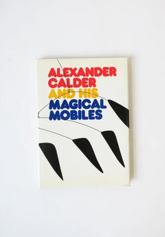 Alexander Calder and His Magical Mobiles Library or Coffee Table Book, 1981