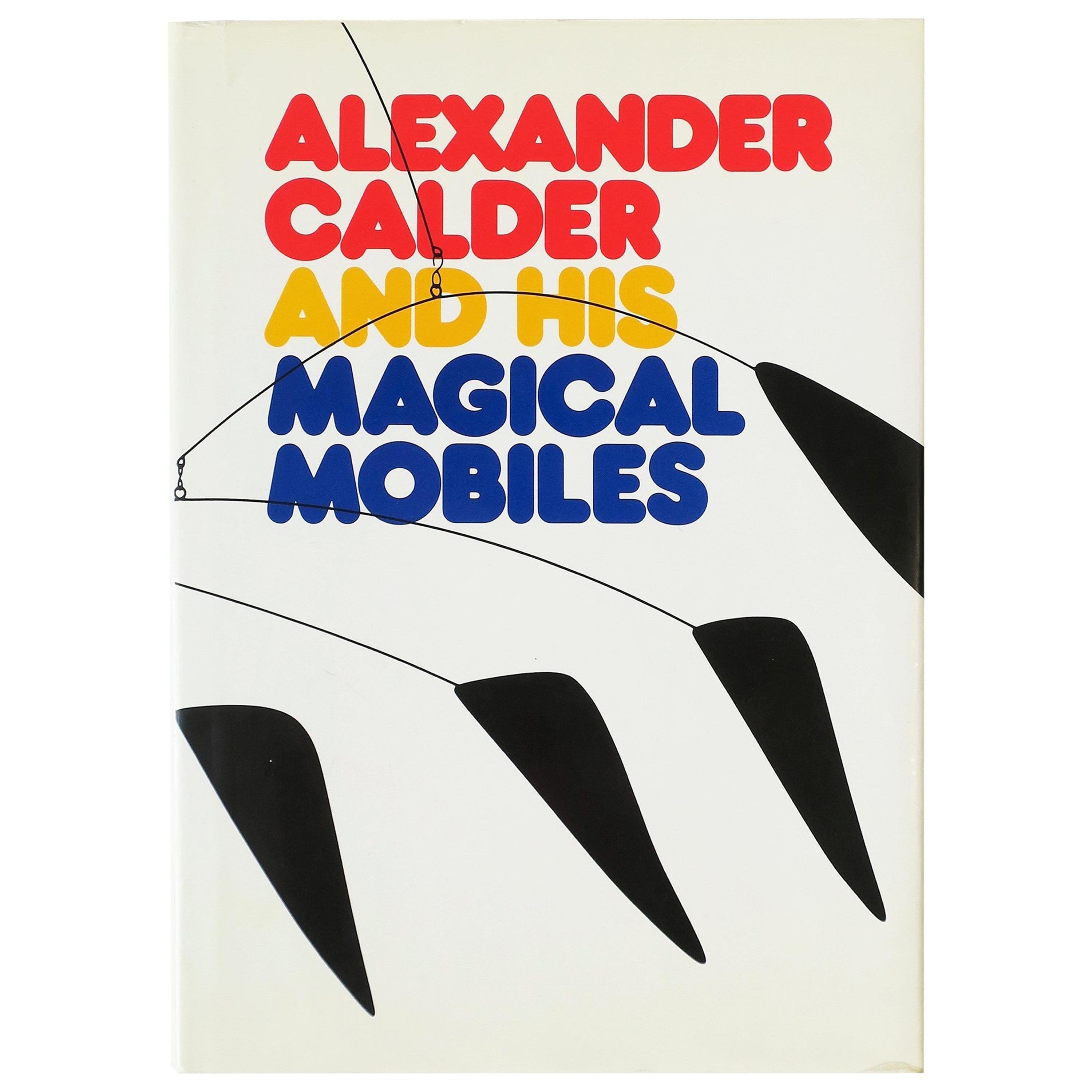 Alexander Calder and His Magical Mobiles Library or Coffee Table Book, 1981