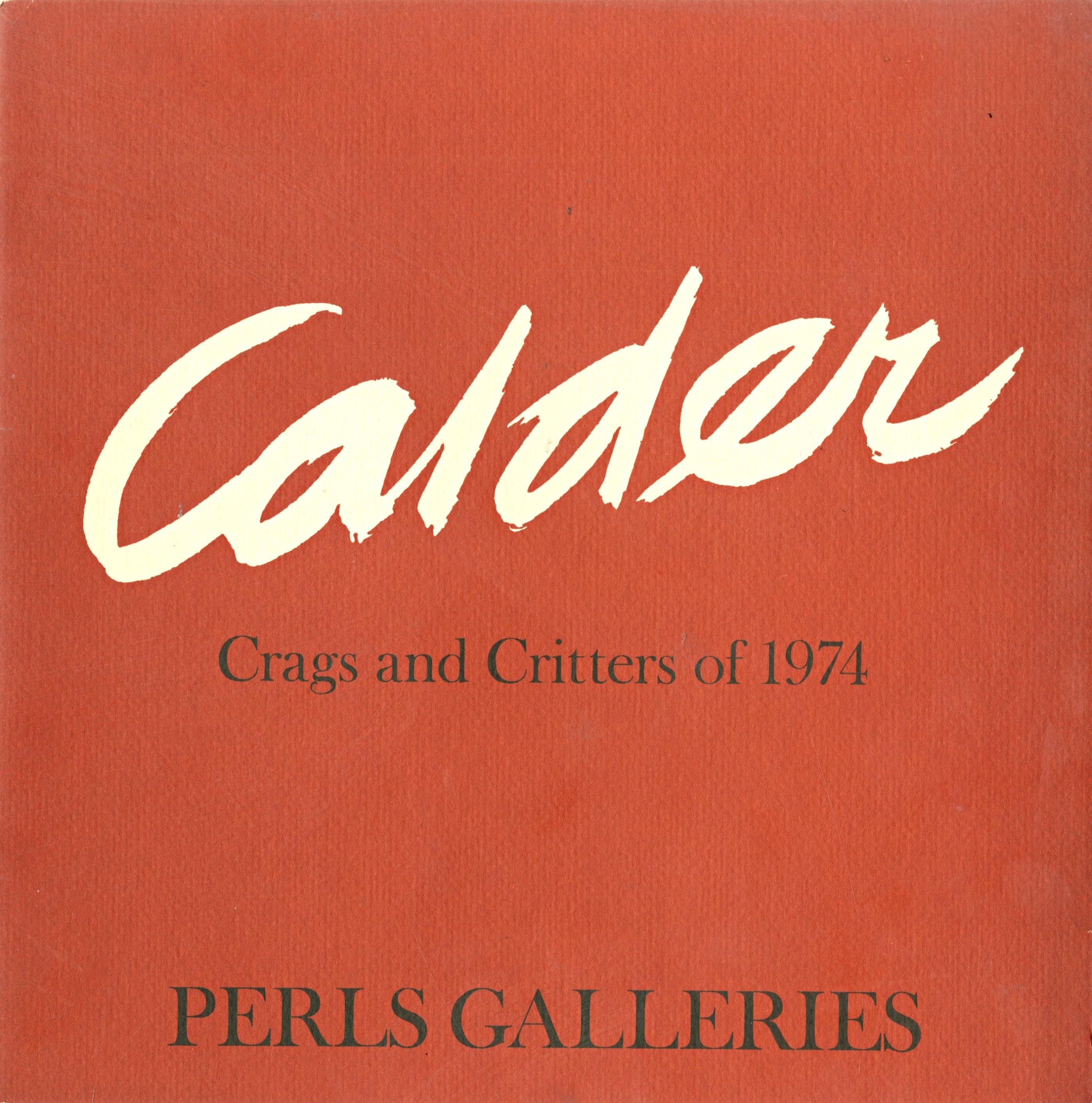 Alexander Calder
Perls Galleries Catalogue Hand Signed and Inscribed by Calder to Anita and Arthur Kahn, 1974
Exhibition catalogue, signed and inscribed in graphite pencil
9 3/5 × 9 1/4 × 1/5 inches
Signed and inscribed to Anita + Arthur Kahn Sandy