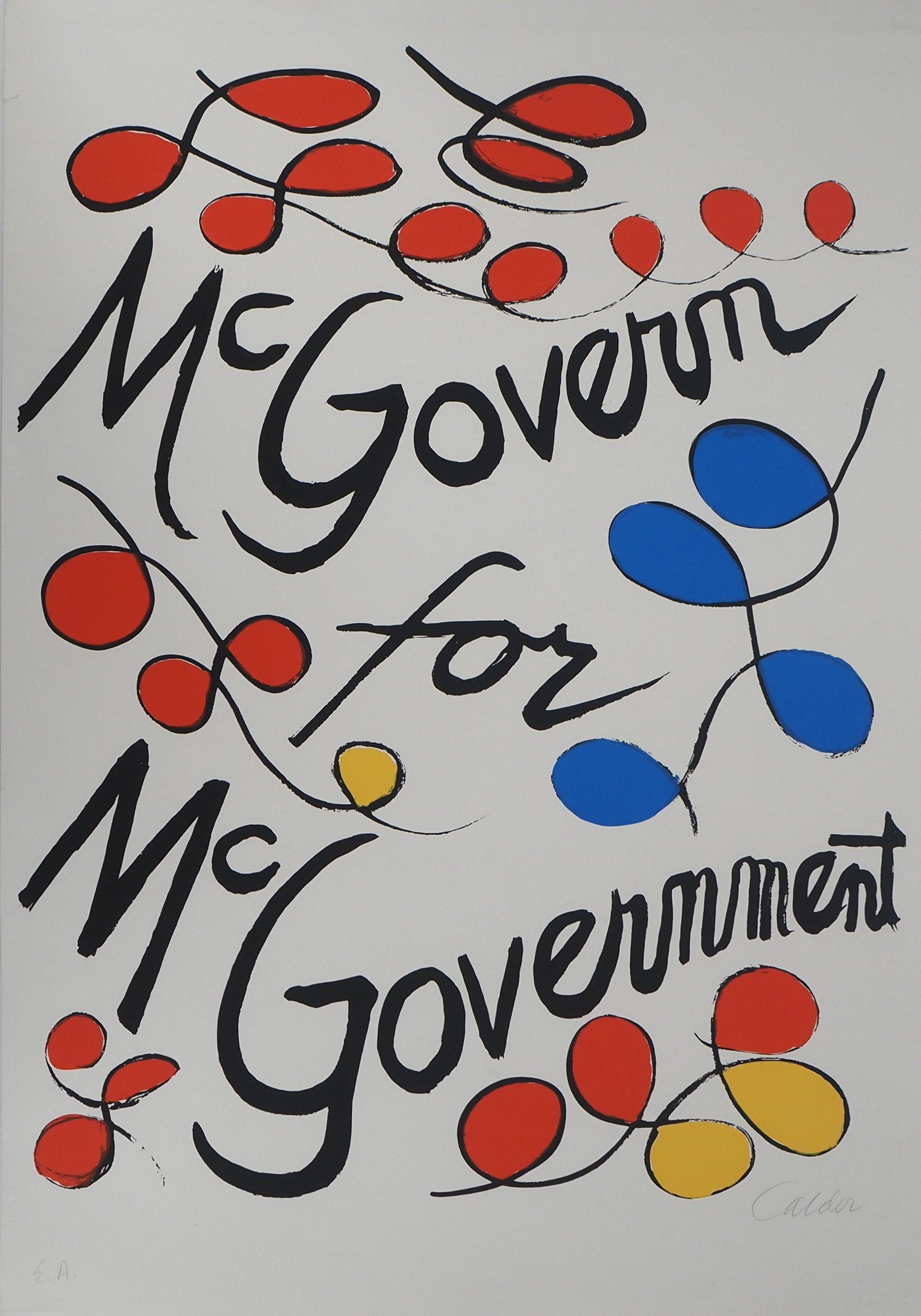 Alexander CALDER
USA : McGovern for McGovernment, 1972

Original screenprint
Handsigned in pencil
Justified EA (artist proof)
On BFK Rives Vellum 88 x 60 cm (c. 35 x 24 in)
Authenticated with the editor blind stamp : Styria Studio LTD

Very good