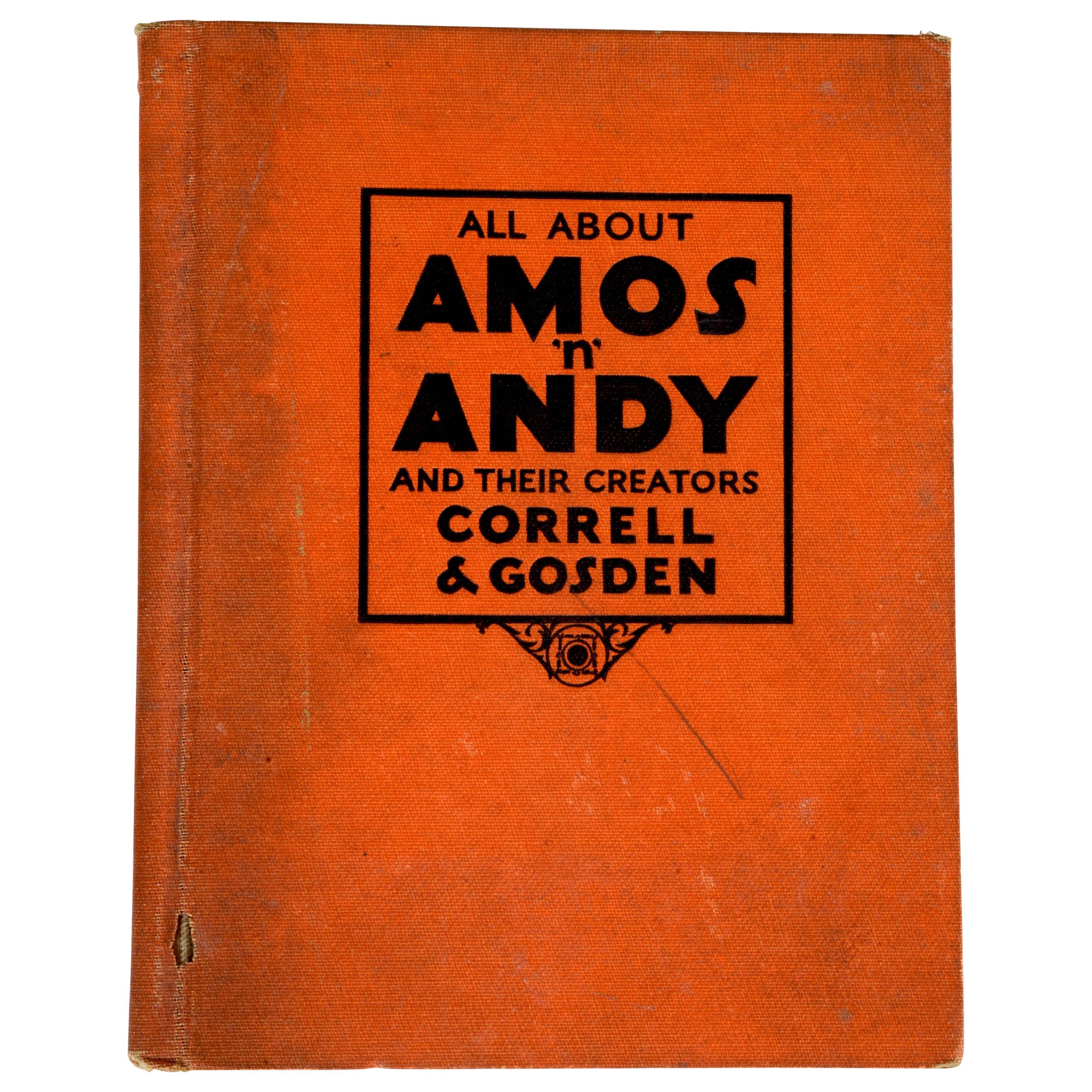 All About Amos 'n' Andy and Their Creators, by Correll & Gosden For Sale