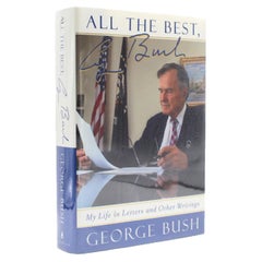 All the Best My Life in Letters and Other Writings, Signed by George Bush