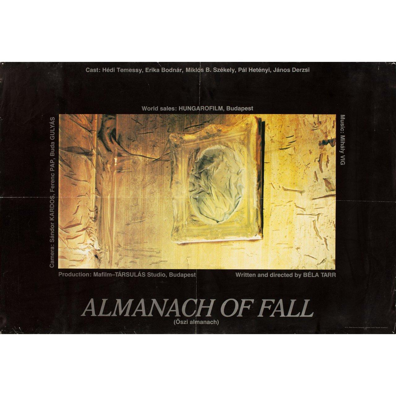 Original 1984 Hungarian A1 poster for the film Almanac of Fall (Oszi Almanach) directed by Bela Tarr with Hedi Temessy / Erika Bodnar / Miklos Szekely B.. Very Good condition, folded with pinholes. Many original posters were issued folded or were