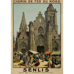 Circa 1925 ALO Poster – Senlis Marché St Pierre Chemin de Fer du Nord