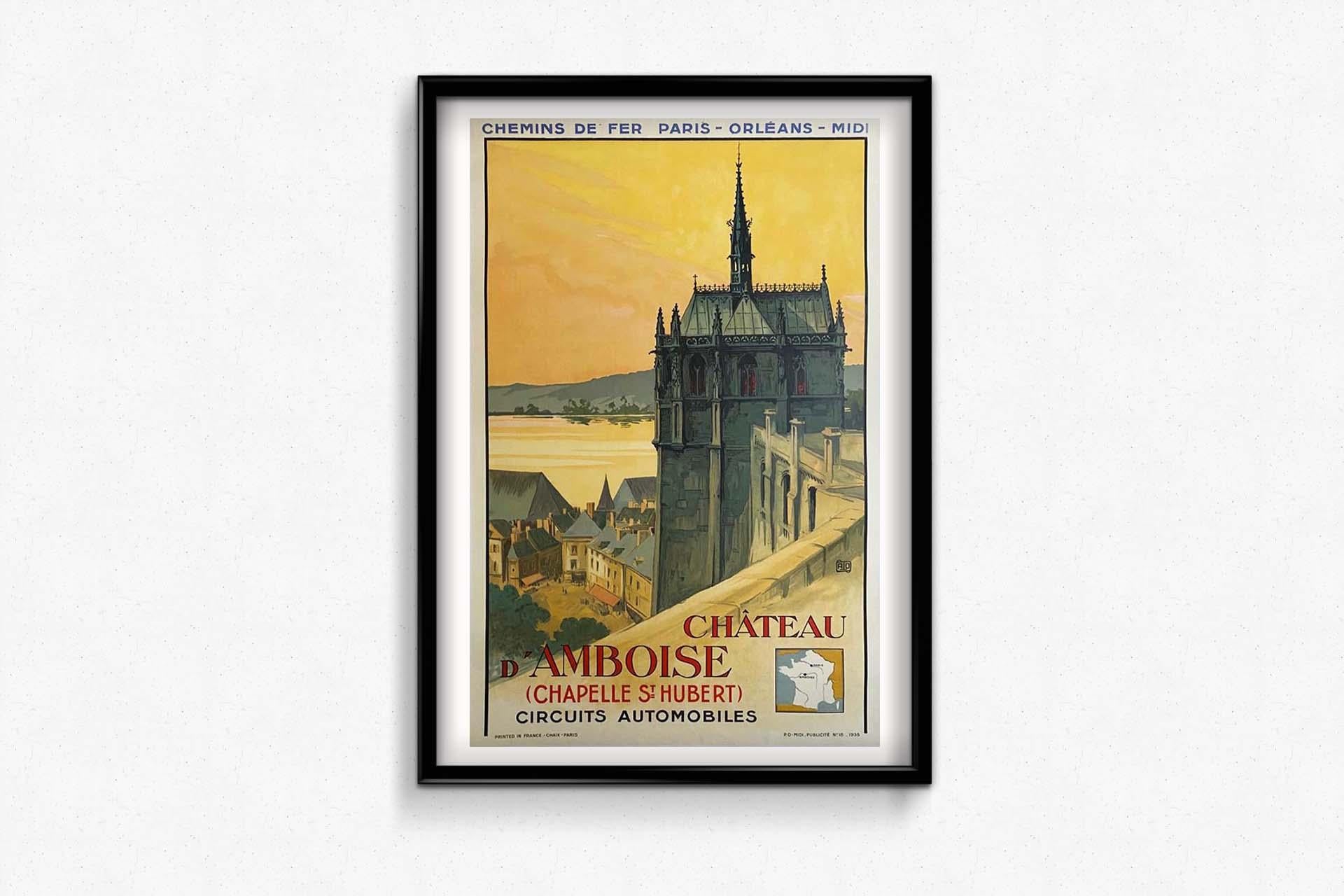 Original poster by ALO - Chateau d'Amboise Chemins de Fer Paris Orléans Midi For Sale 1