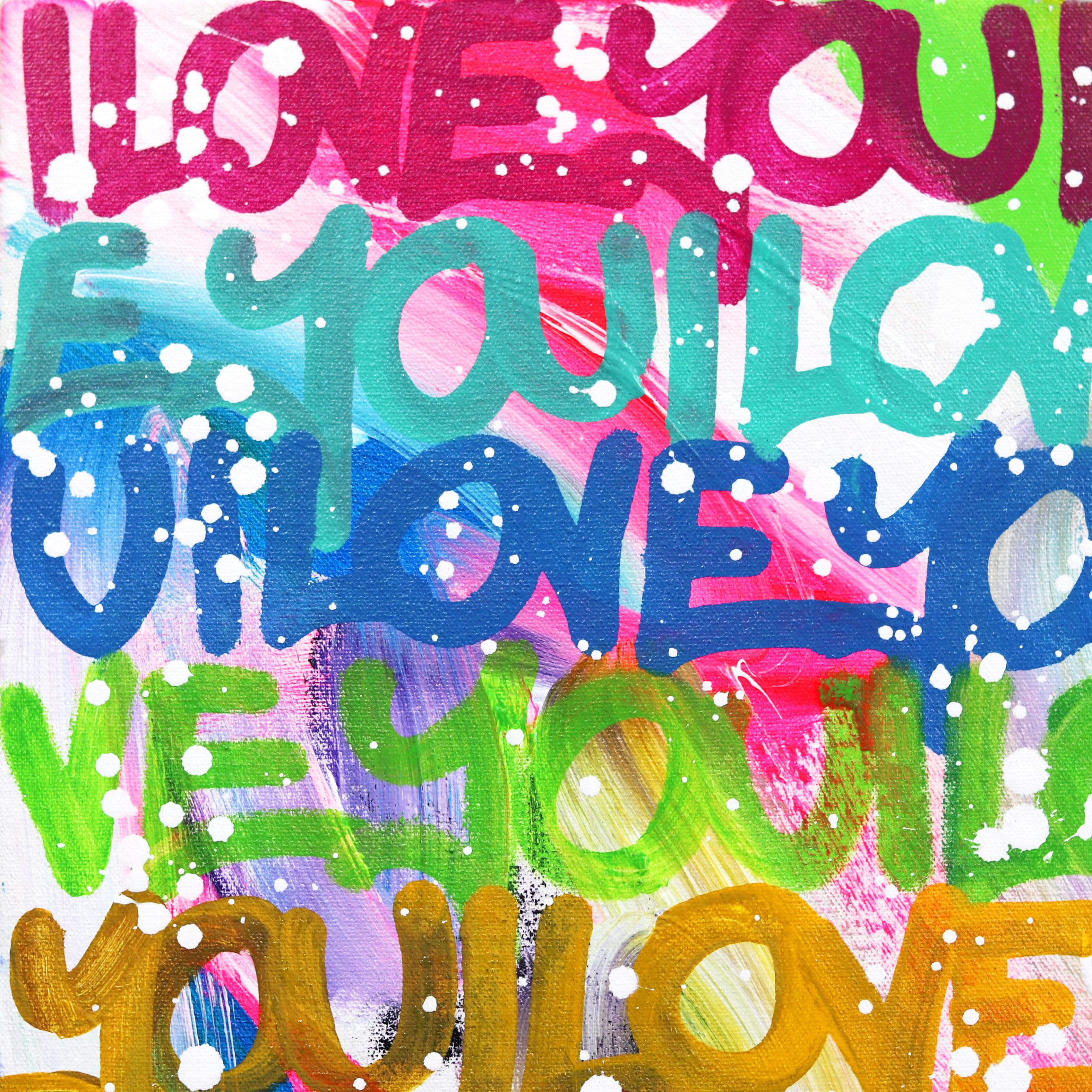 Show Your Colorful Side - Buntes Original Love Graffiti-Gemälde auf Leinwand (Streetart), Painting, von Amber Goldhammer