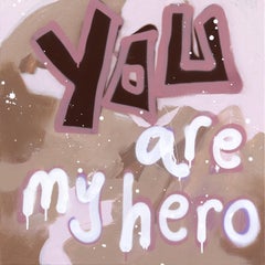 Forever My Hero - Original Texto Inspirador Malva Abstracto Graffiti Artwork
