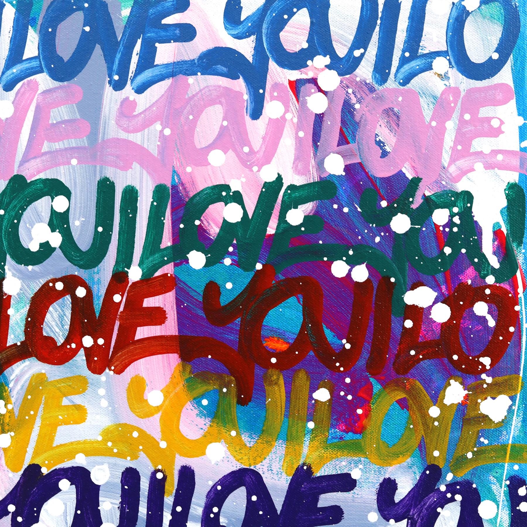 Make My Heart Melt - 'I LOVE YOU' Graffiti Color Drenched Mixed Media Painting For Sale 2