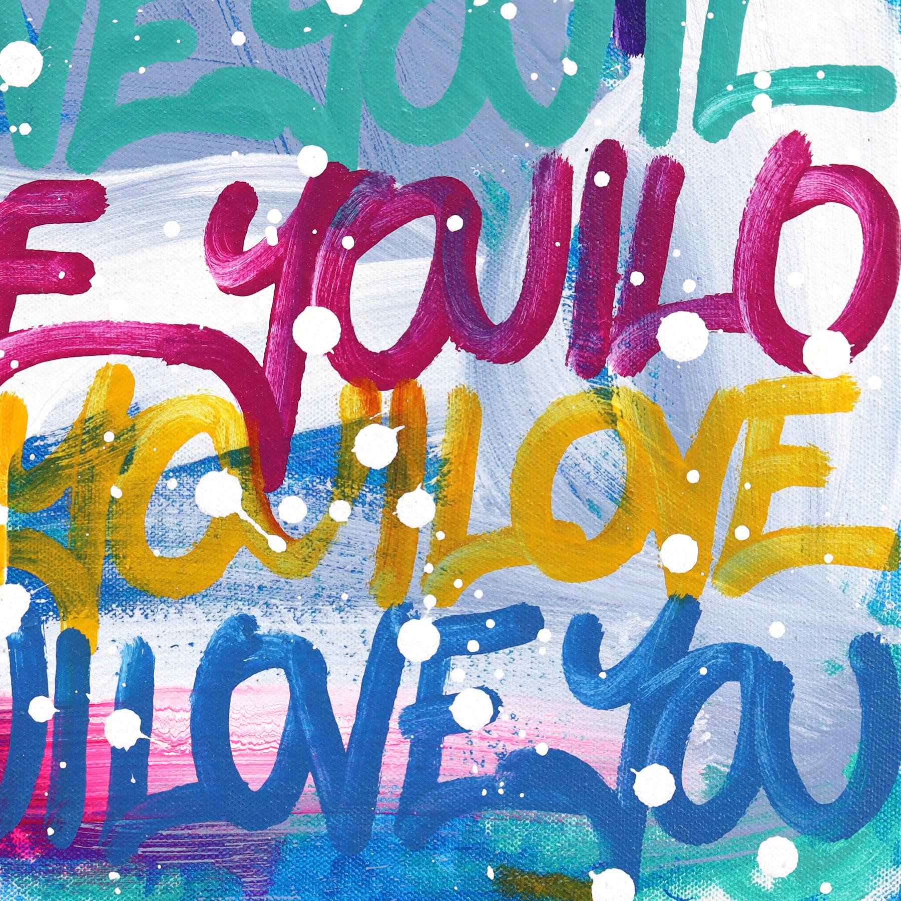 Make My Heart Melt - 'I LOVE YOU' Graffiti Color Drenched Mixed Media Painting For Sale 5