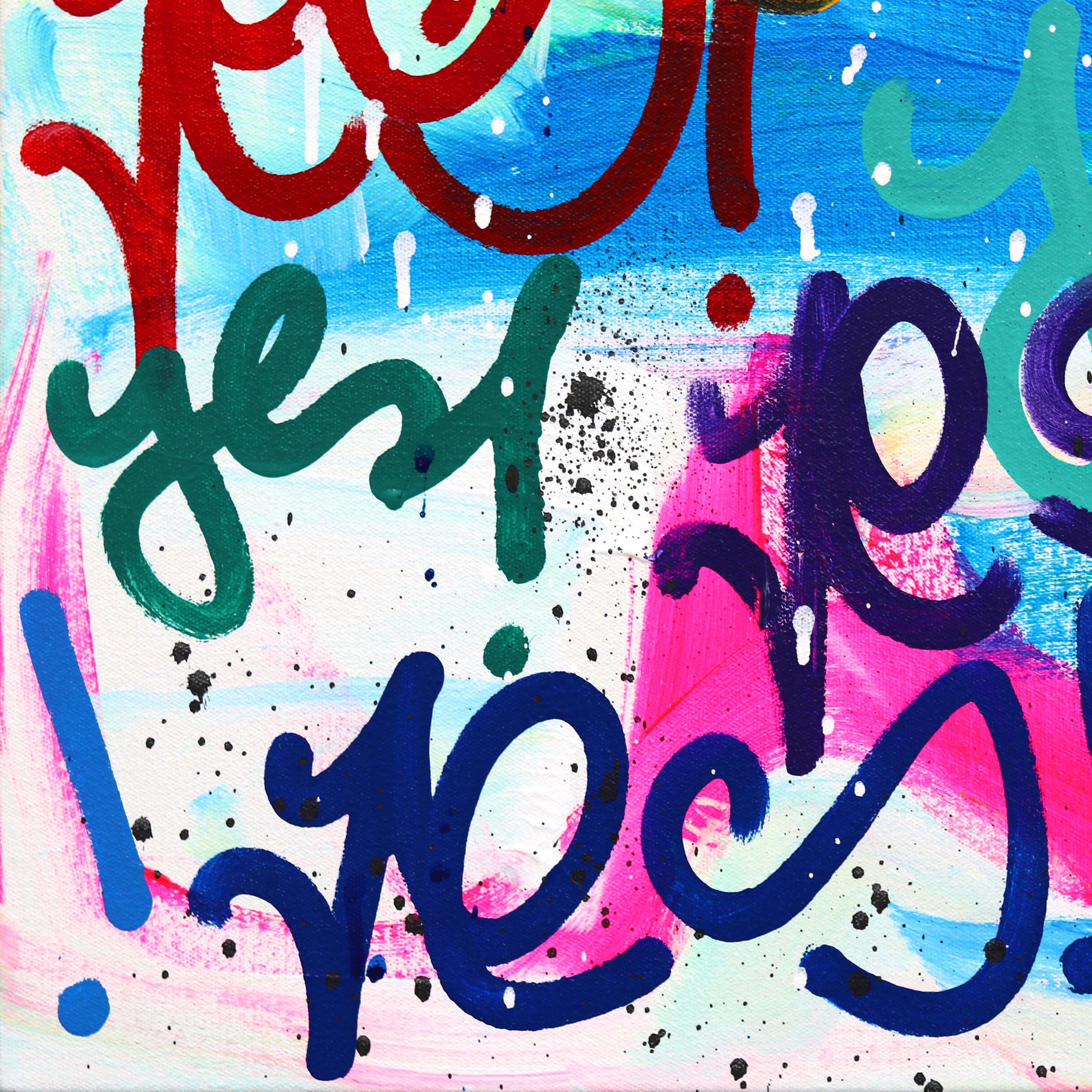 Say Yes To Your Happiness - Pittura originale di street art con graffiti a colori in vendita 4
